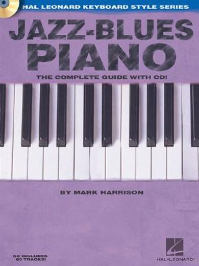 jazz-blues piano,the complete guide with cd!