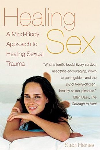 healing sex,a mind-body approach to healing sexual trauma
