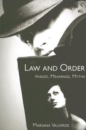 law and order,images, meanings, myths