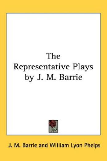 the representative plays by j. m. barrie
