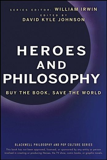 heroes and philosophy,buy the book, save the world (en Inglés)