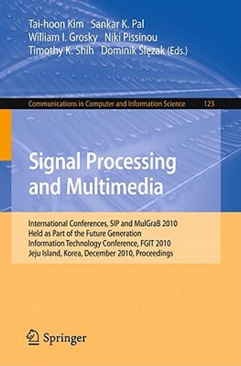 signal processing and multimedia,international conferences, sip and mulgrab 2010, held as part of the future generation information t