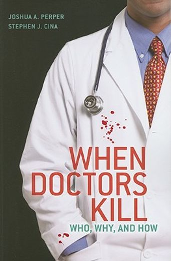when doctors kill