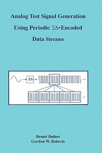 analog test signal generation using periodic sigmadelta-encoded data streams (in English)