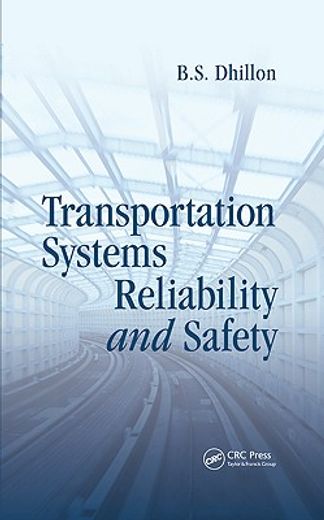 Transportation Systems Reliability and Safety (en Inglés)