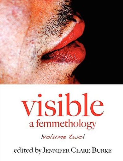 visible: a femmethology, volume two