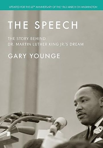 The Speech: The Story Behind dr. Martin Luther King Jr. 's Dream (in English)