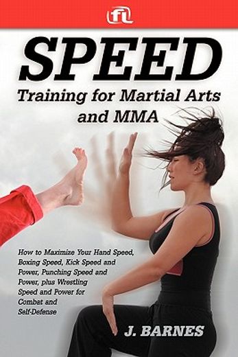 speed training for martial arts,how to maximize speed for competition and self-defense