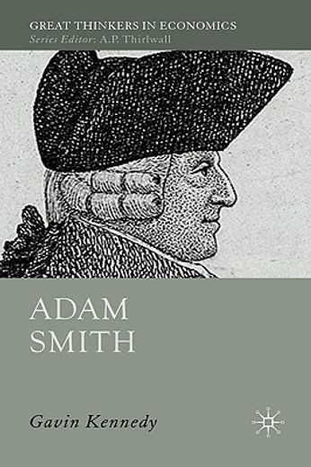 adam smith,a moral philosopher and his political economy