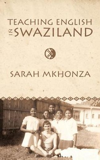 teaching english in swaziland (en Inglés)
