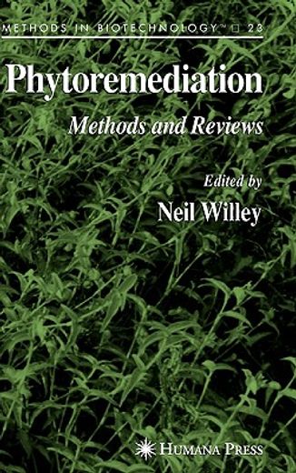 phytoremediation,methods and reviews
