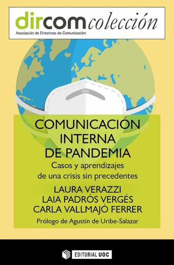 Comunicación Interna de Pandemia: Casos y Aprendizajes de una Crisis sin Precedentes: 16 (Dircom) (in Spanish)