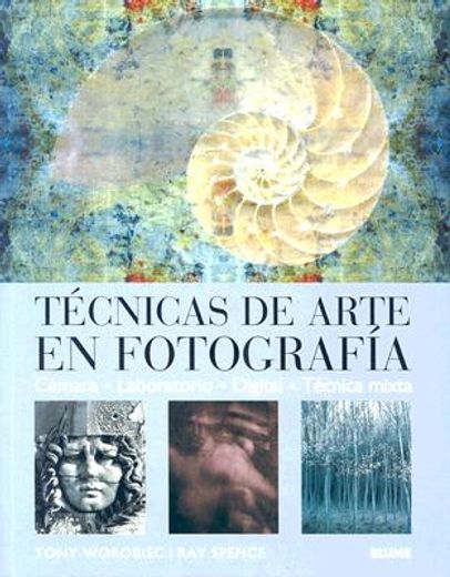 Técnicas de Arte En Fotografía (in Spanish)