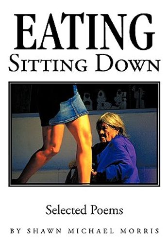 eating sitting down,selected poems