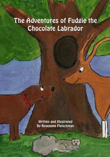 the adventures of fudgie the chocolate labrador (en Inglés)