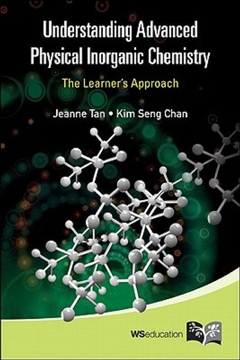 understanding advanced physical inorganic chemistry,the learner´s approach