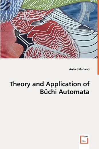 theory and application of buchi automata