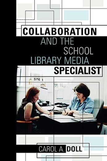 collaboration and the school library media specialist