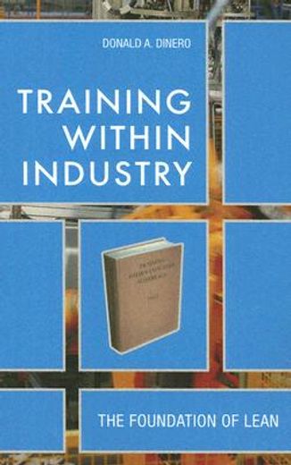 training within industry,the foundation of lean