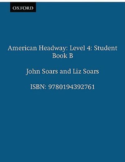 american headway 4: student book b - editorial oxford