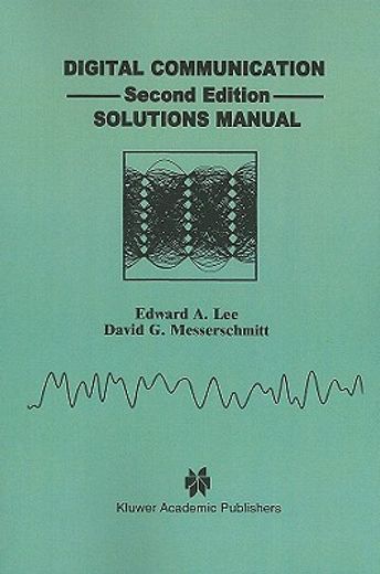 digital communication: solutions manual (en Inglés)