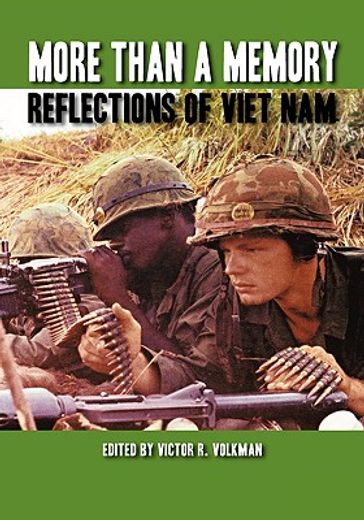 more than a memory,reflections of viet nam (en Inglés)