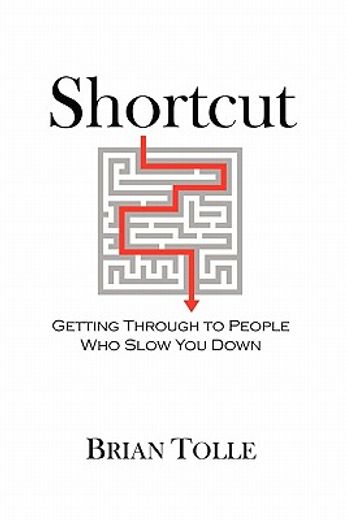 shortcut,getting through to people