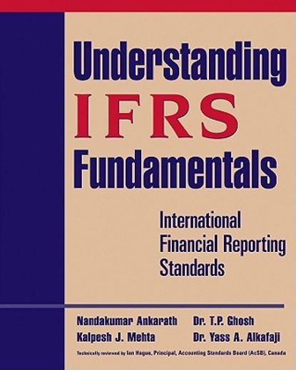understanding ifrs fundamentals,international financial reporting standards