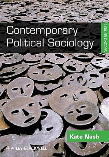 contemporary political sociology,globalization, politics, and power