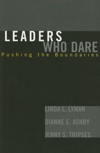 leaders who dare,pushing the boundaries
