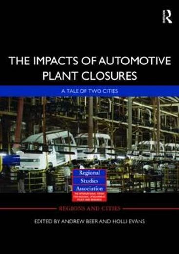 the impacts of automotive plant closure,a tale of two cities