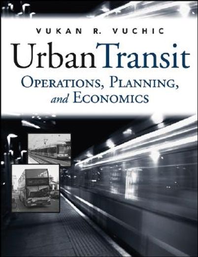 urban transit,operations, planning and economics