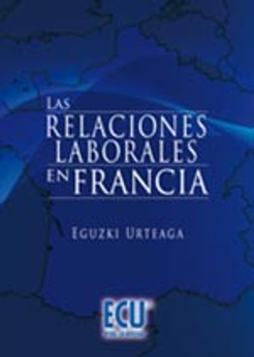 relaciones laborales en francia (in Spanish)