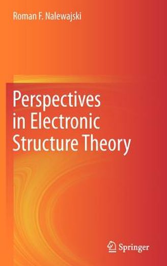 perspectives in electronic structure theory