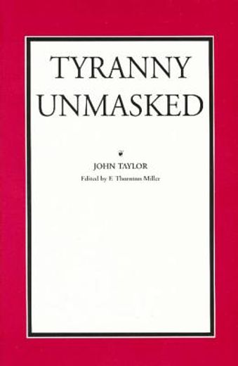tyranny unmasked