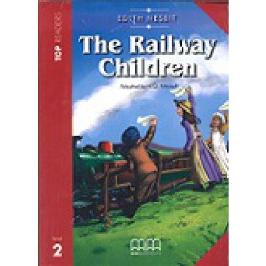 The Railway Children - Components: Student's Book (Story Book and Activity Section), Multilingual glossary, Audio CD (in English)
