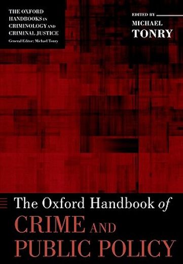 the oxford handbook of crime and public policy (en Inglés)