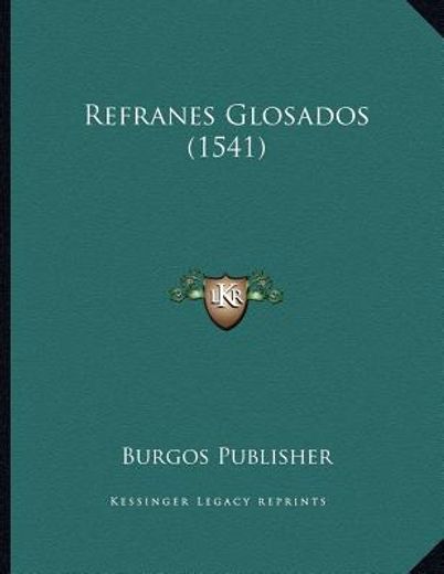 refranes glosados (1541)
