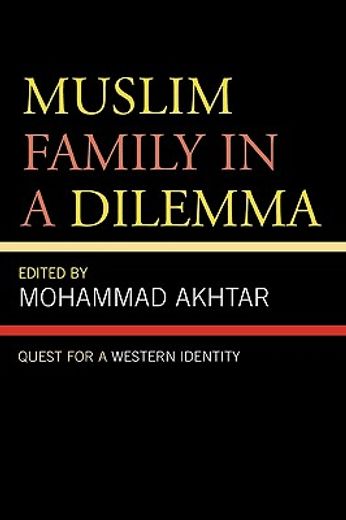 muslim family in a dilemma,quest for a western identity