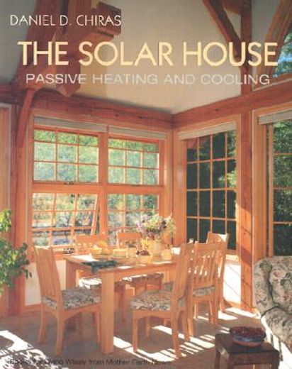 the solar house,passive heating and cooling
