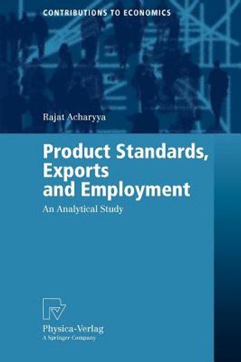 product standards, exports and employment,an analytical study