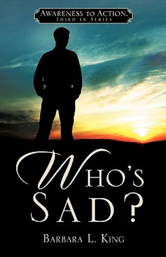 who"s sad?