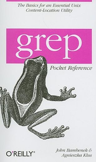 grep pocket reference (en Inglés)