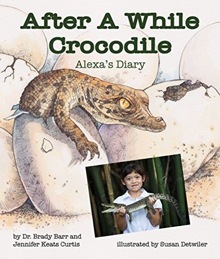 After A While Crocodile: Alexa's Diary (en Inglés)