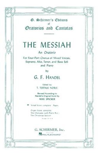 the messiah,an oratorio complete vocal score (en Inglés)