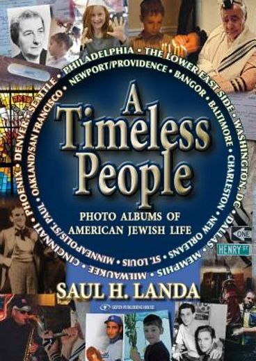 A Timeless People: Photo Albums of American Jewish Life (en Inglés)