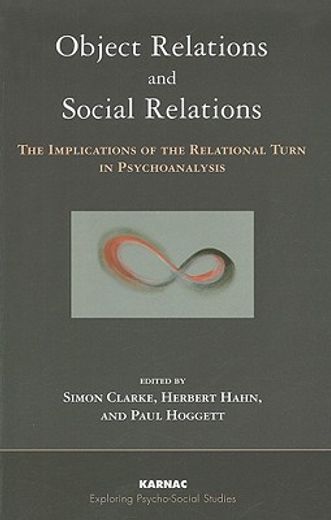 object relations and social relations,the implications of the relational turn in psychoanalysis