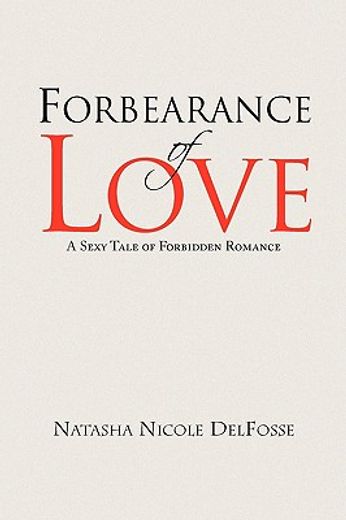 forbearance of love,a sexy tale of forbidden romance