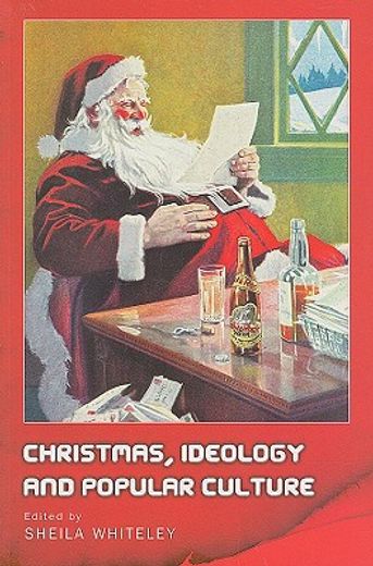 christmas, ideology and popular culture