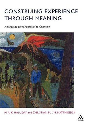 construing experience through meaning,a language-based approach to cognition